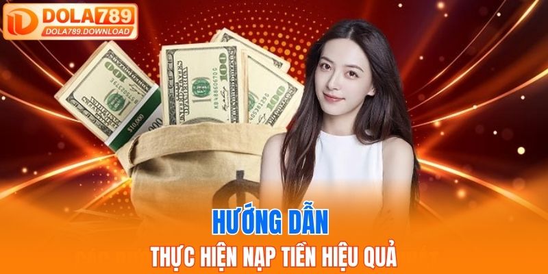 Hướng dẫn thực hiện nạp tiền hiệu quả