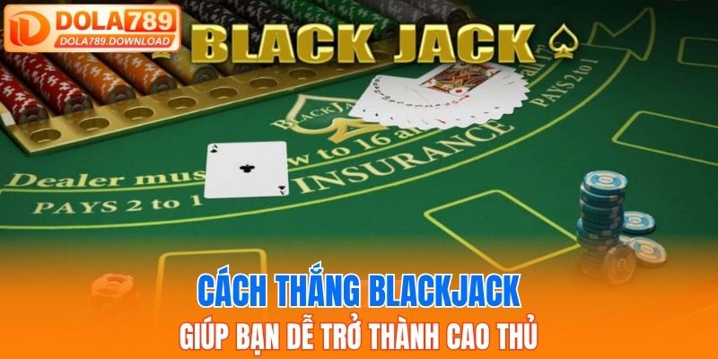 cách thắng blackjack